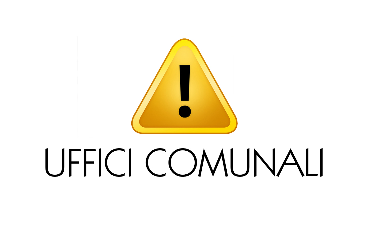 Triangolo giallo con punto esclamativo nero all'interno su sfondo bianco con scritta uffici comunali in nero.